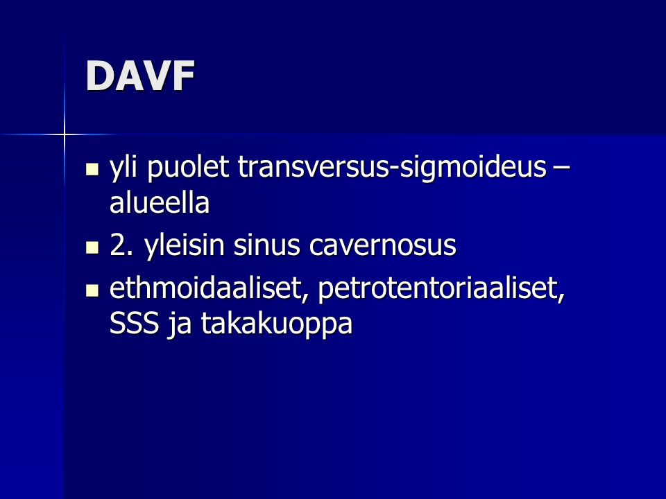 DAVF yli puolet transversus-sigmoideus –alueella