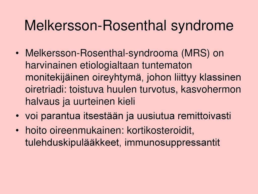 Melkersson-Rosenthal syndrome
