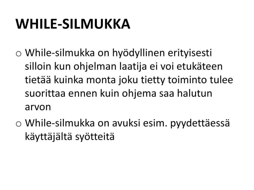 WHILE-SILMUKKA