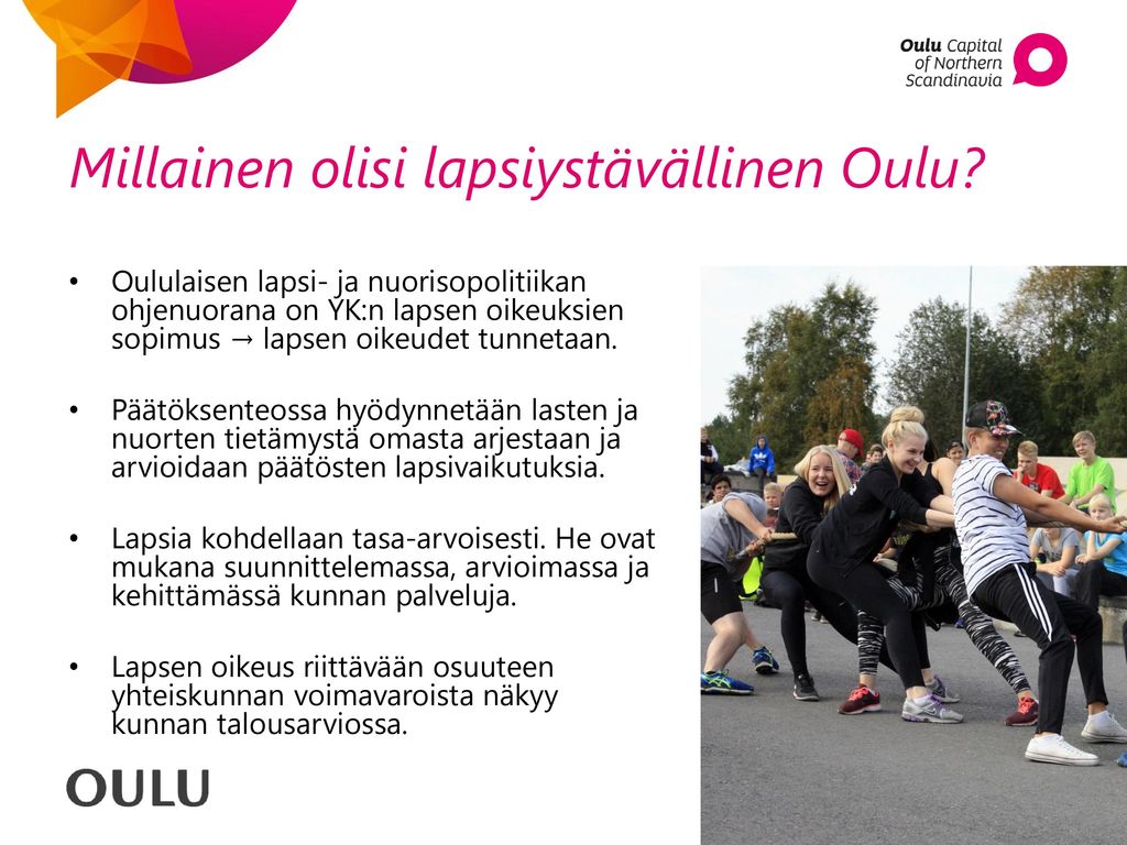Millainen olisi lapsiystävällinen Oulu