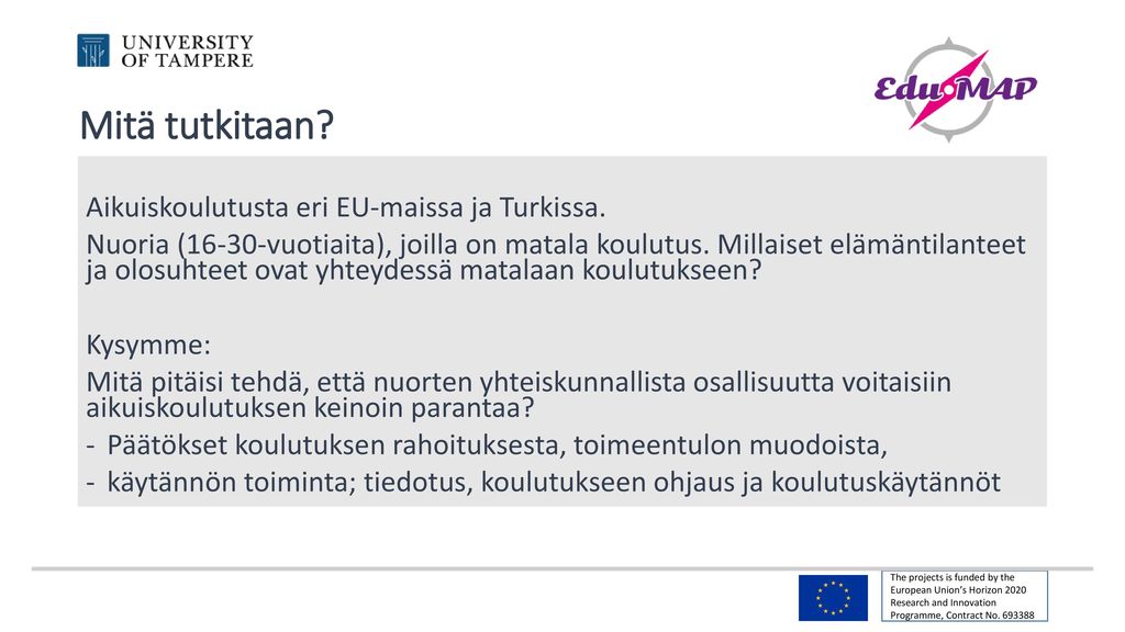 Mitä tutkitaan Aikuiskoulutusta eri EU-maissa ja Turkissa.