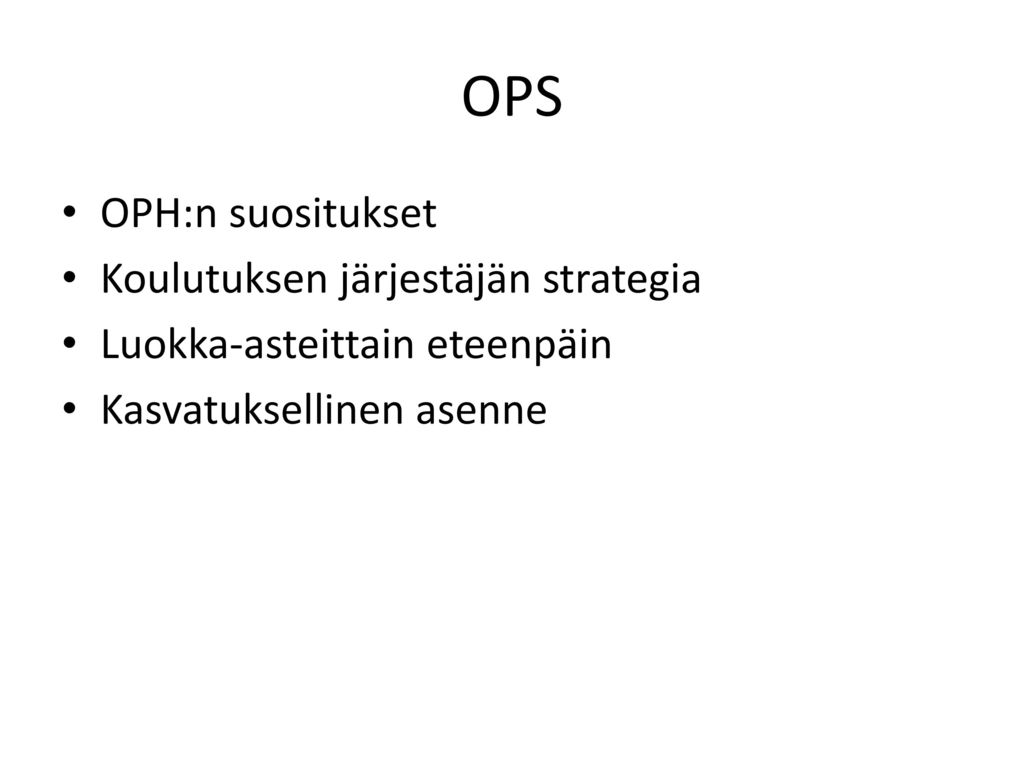 OPS OPH:n suositukset Koulutuksen järjestäjän strategia