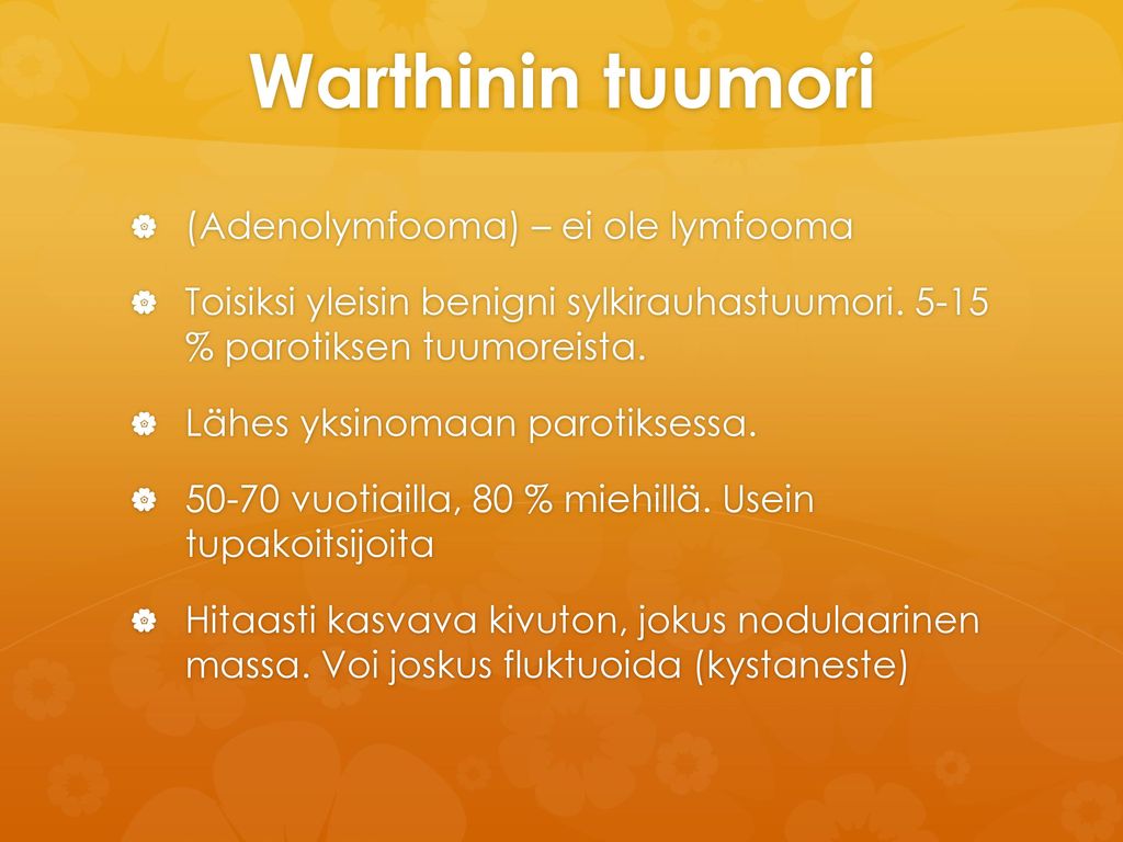 Warthinin tuumori (Adenolymfooma) – ei ole lymfooma