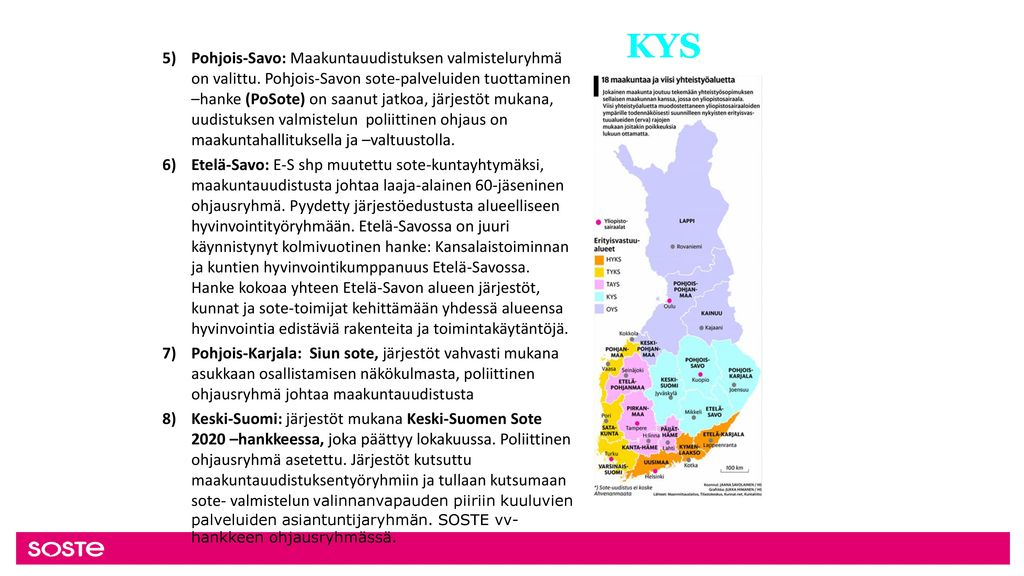 Pohjois-Savo: Maakuntauudistuksen valmisteluryhmä on valittu