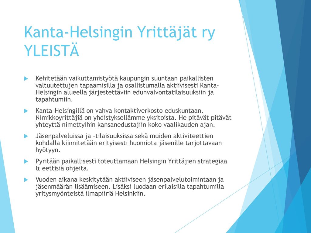 Kanta-Helsingin Yrittäjät ry YLEISTÄ