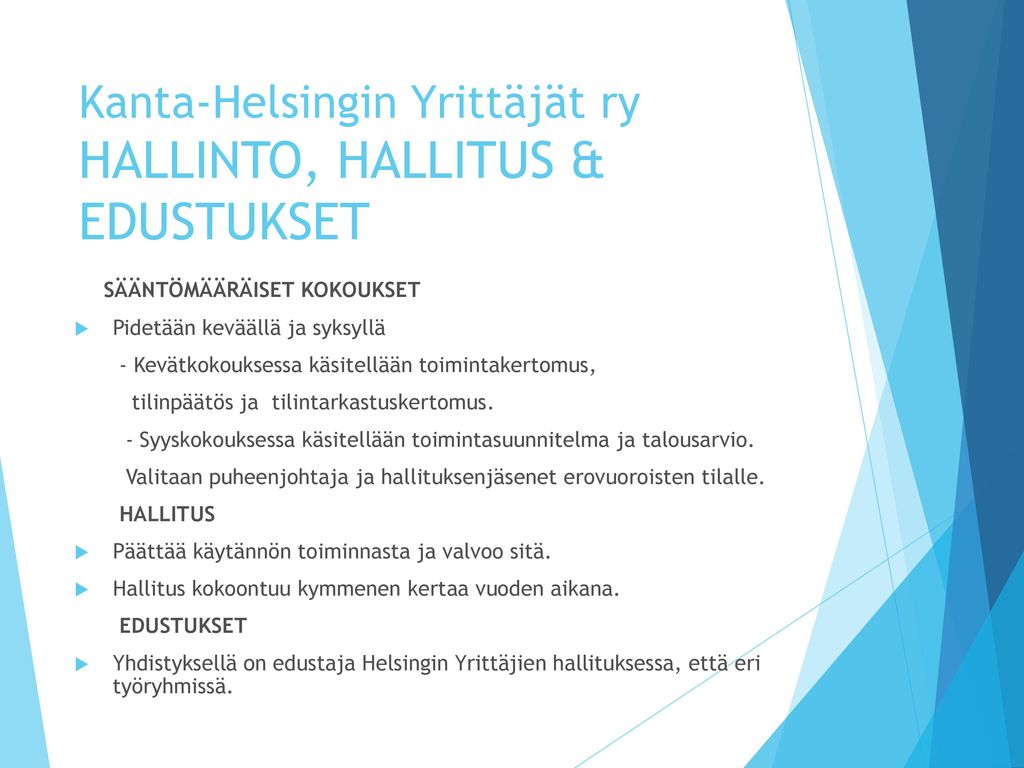 Kanta-Helsingin Yrittäjät ry HALLINTO, HALLITUS & EDUSTUKSET