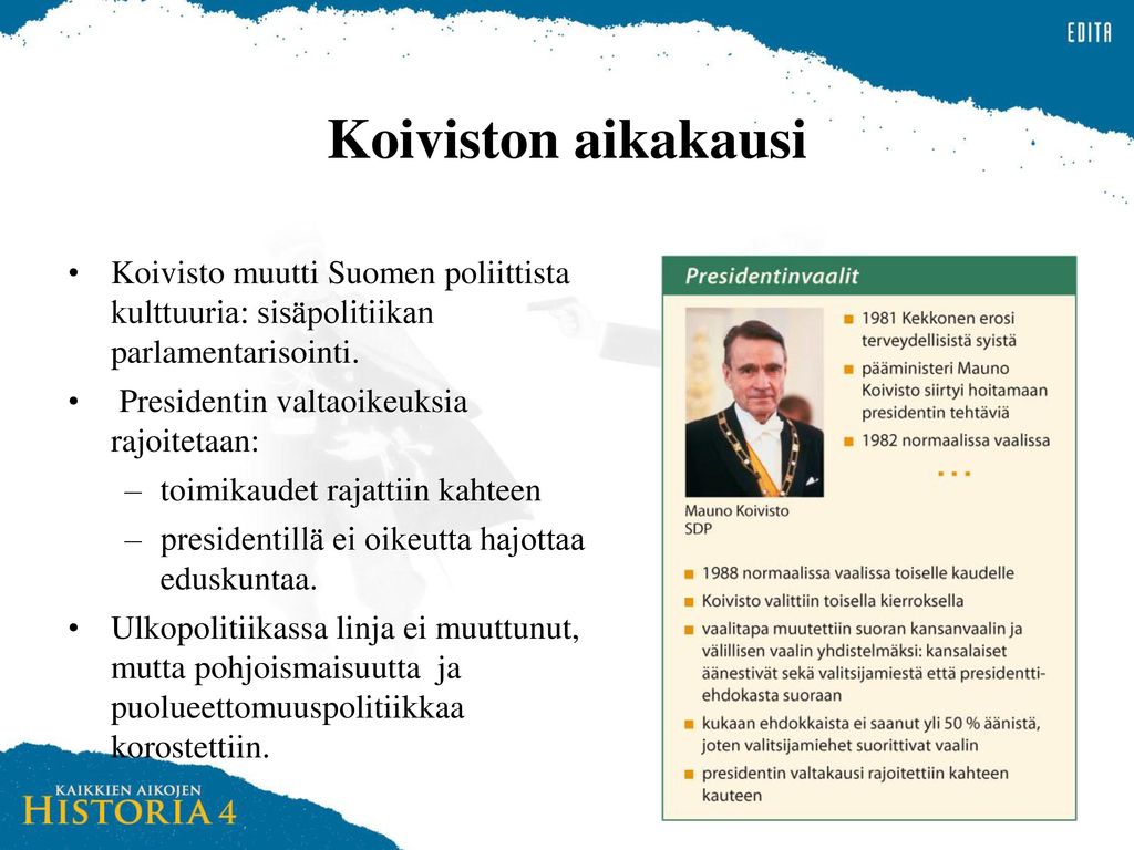 Koiviston aikakausi Koivisto muutti Suomen poliittista kulttuuria: sisäpolitiikan parlamentarisointi.