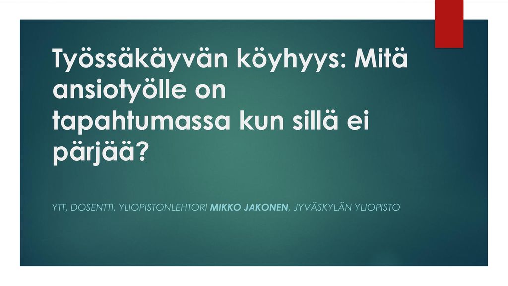 YTT, Dosentti, Yliopistonlehtori Mikko Jakonen, Jyväskylän yliopisto