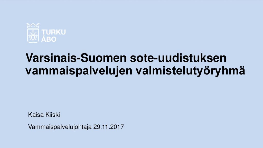 Varsinais-Suomen sote-uudistuksen vammaispalvelujen valmistelutyöryhmä