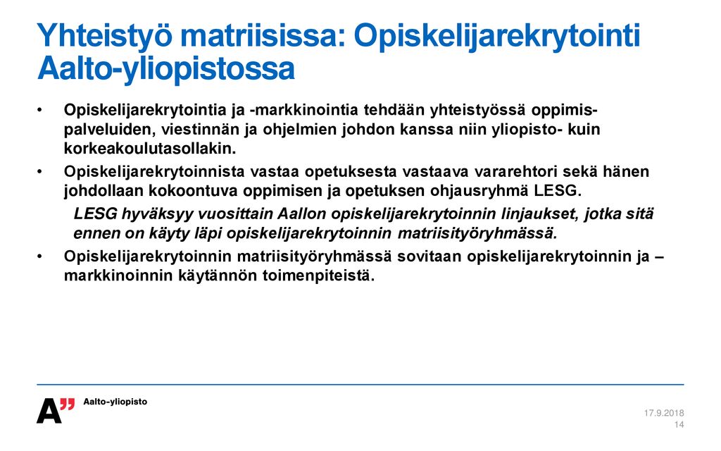Yhteistyö matriisissa: Opiskelijarekrytointi Aalto-yliopistossa