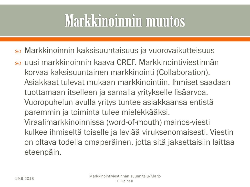 Markkinointiviestinnän suunnitelu/Marjo Ollilainen