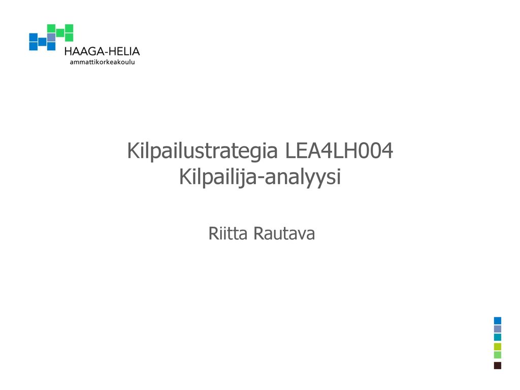 Kilpailustrategia LEA4LH004 Kilpailija-analyysi