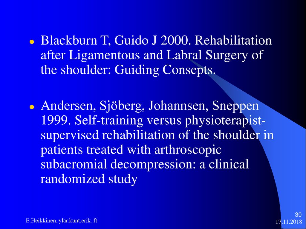 Blackburn T, Guido J Rehabilitation after Ligamentous and Labral Surgery of the shoulder: Guiding Consepts.