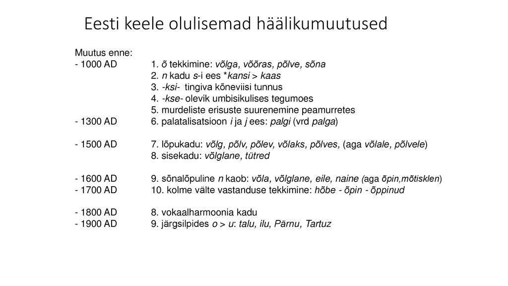 Eesti keele olulisemad häälikumuutused