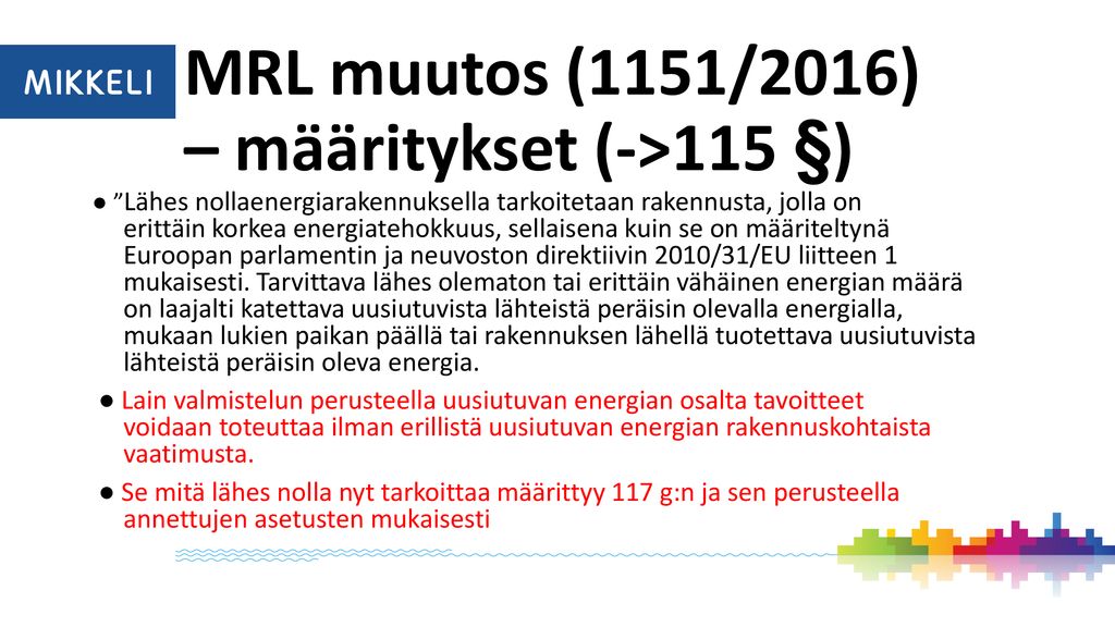 MRL muutos (1151/2016) – määritykset (->115 §)