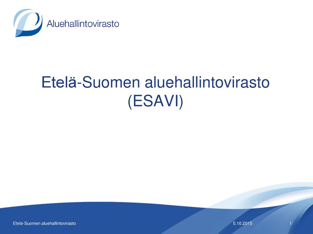Etelä-Suomen aluehallintovirasto (ESAVI)