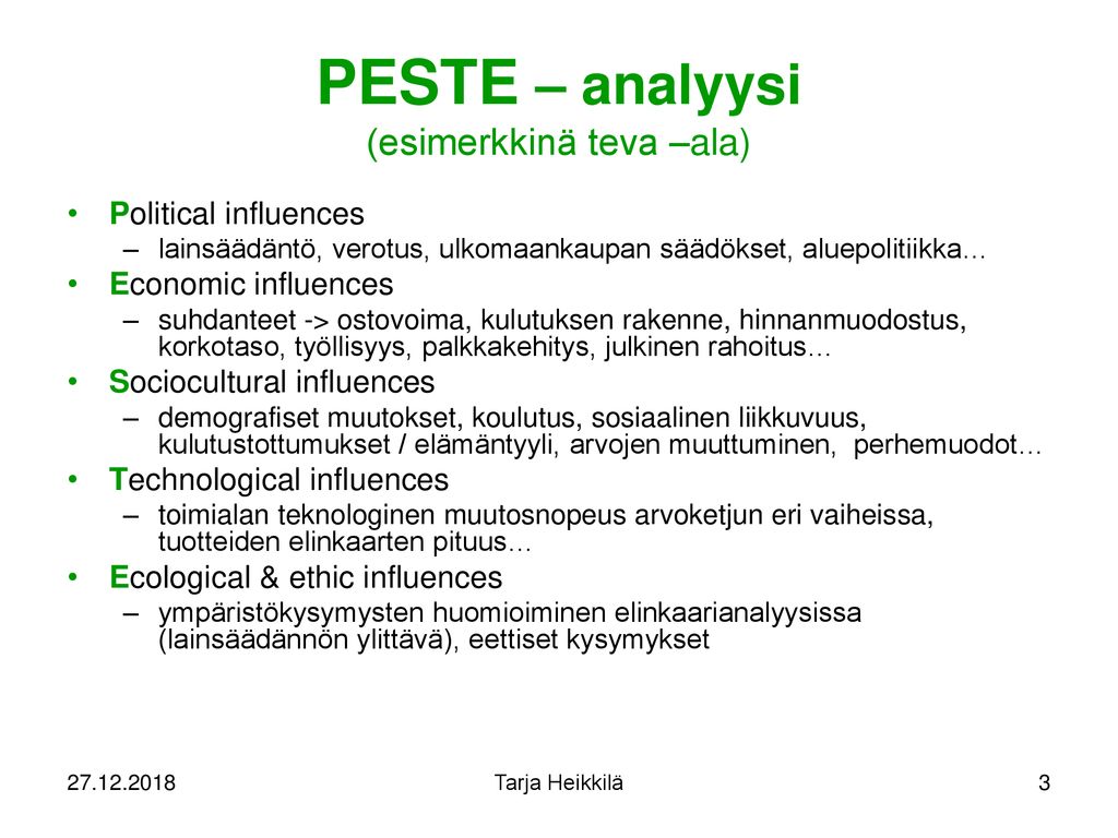 PESTE – analyysi (esimerkkinä teva –ala)
