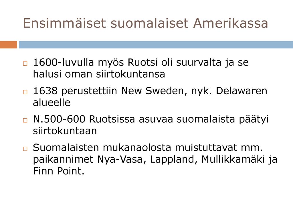 Ensimmäiset suomalaiset Amerikassa