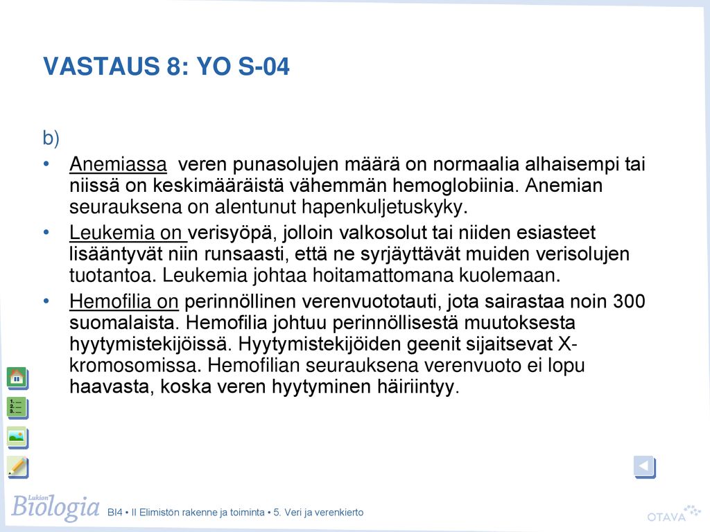 VASTAUS 8: YO S-04 b)
