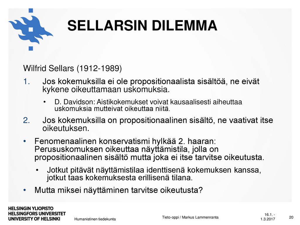 Sellarsin dilemma Wilfrid Sellars ( )