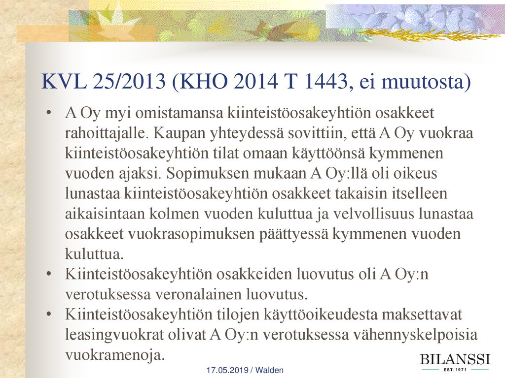 KVL 25/2013 (KHO 2014 T 1443, ei muutosta)
