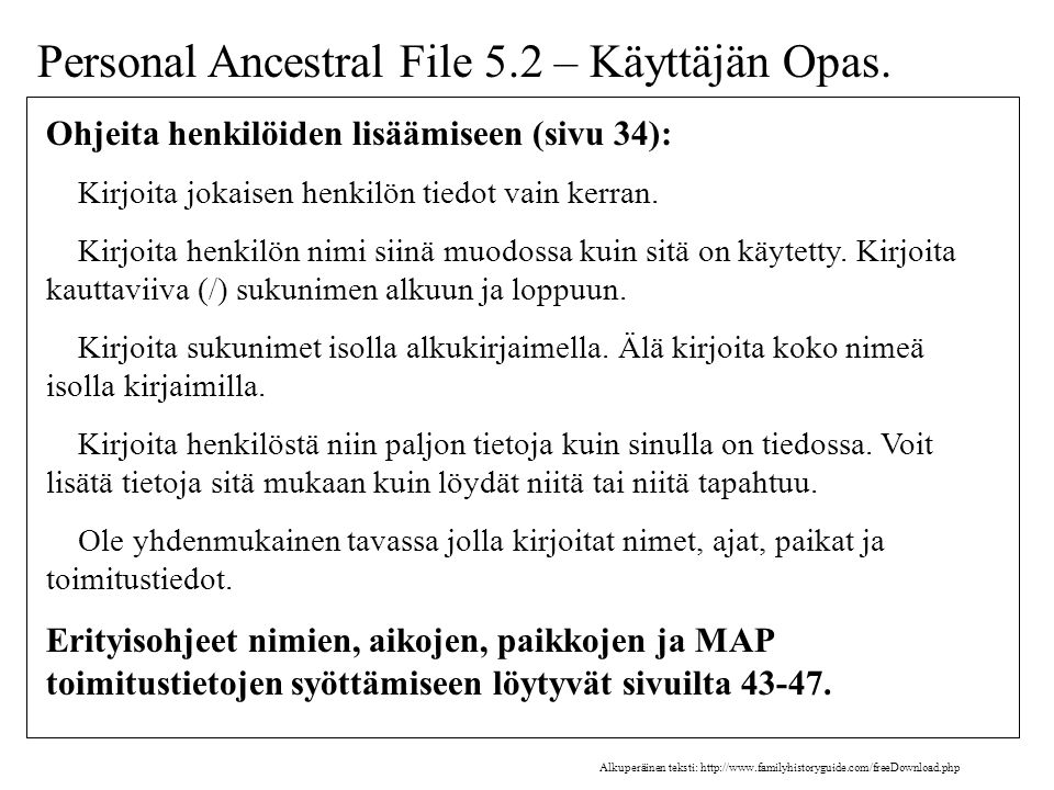 Personal Ancestral File 5.2 – Käyttäjän Opas.