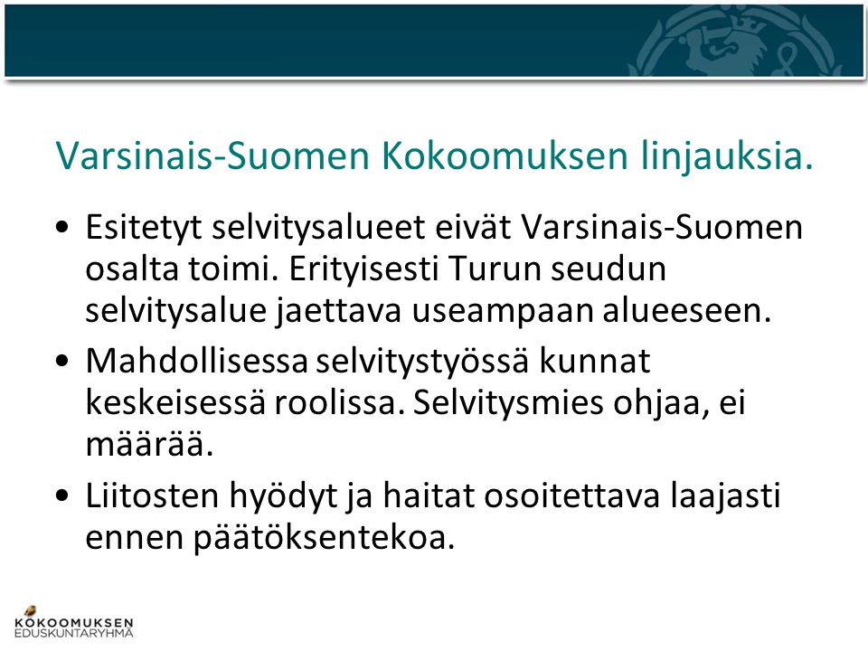 Varsinais-Suomen Kokoomuksen linjauksia.