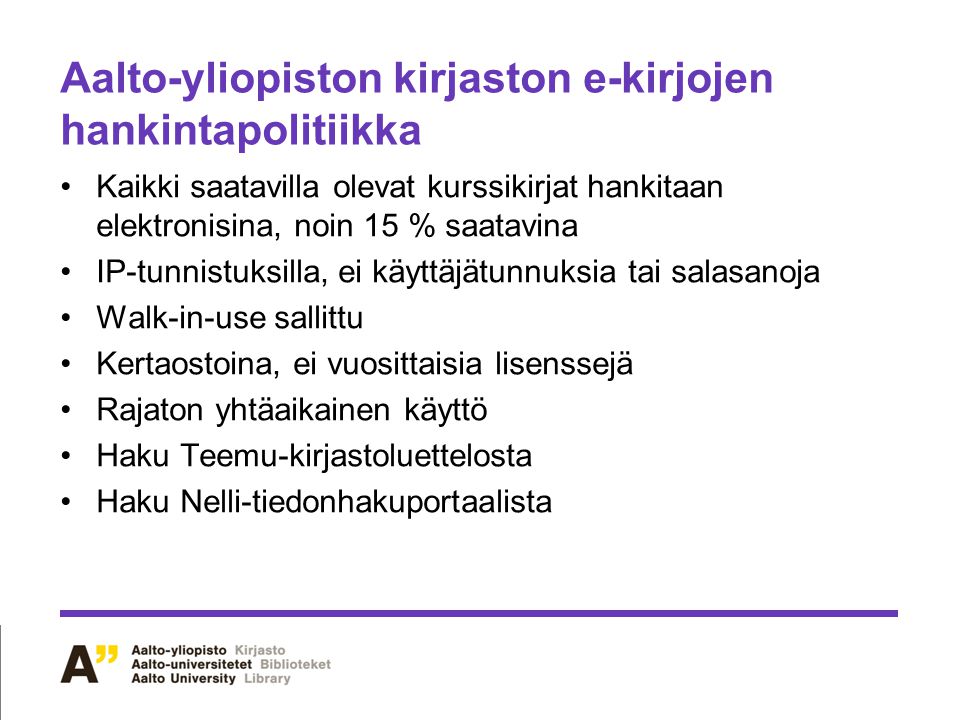 Aalto-yliopiston kirjaston e-kirjojen hankintapolitiikka