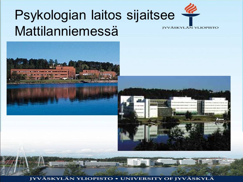 Psykologian laitos sijaitsee Mattilanniemessä