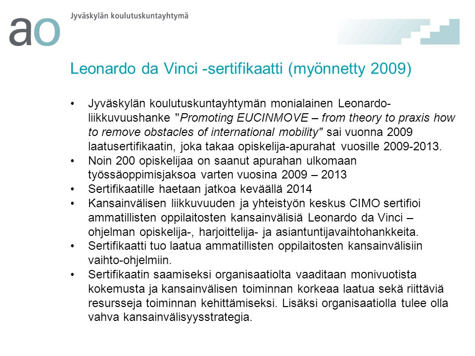 Leonardo da Vinci -sertifikaatti (myönnetty 2009)