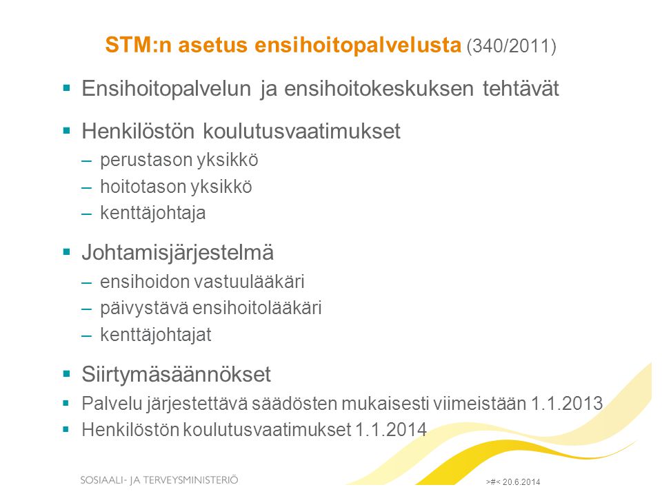 STM:n asetus ensihoitopalvelusta (340/2011)