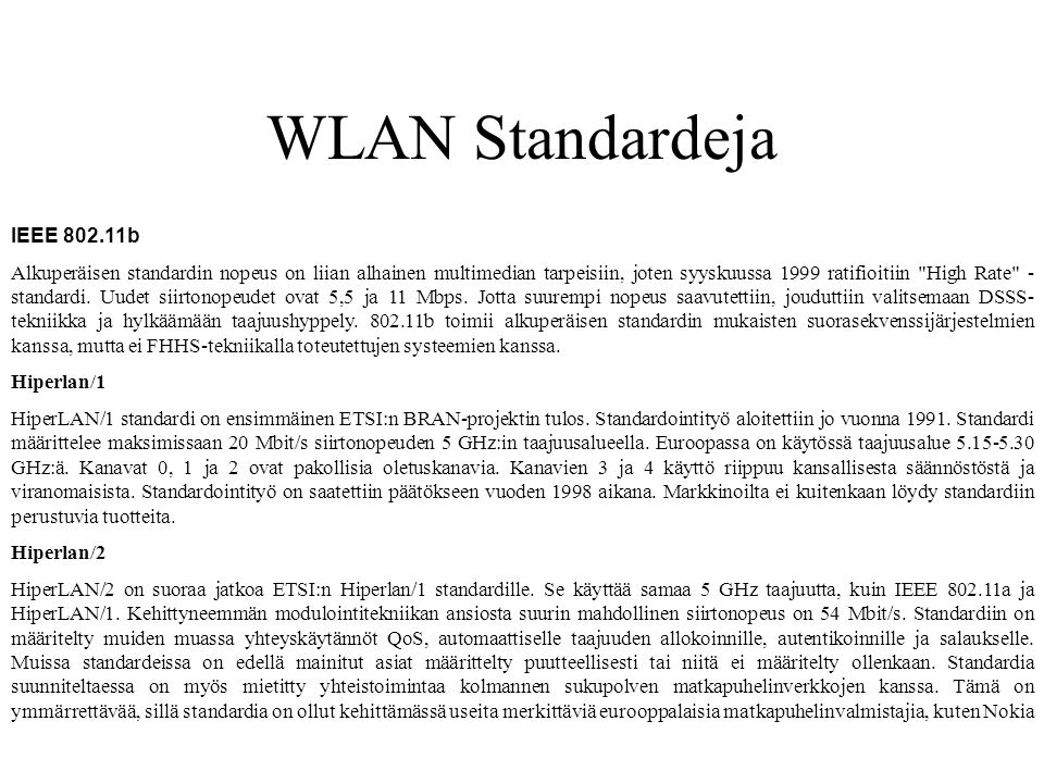 WLAN Standardeja IEEE b
