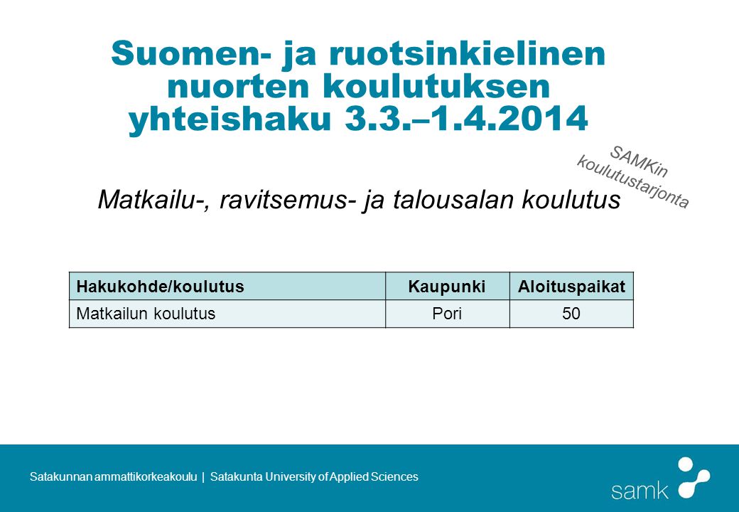 Suomen- ja ruotsinkielinen nuorten koulutuksen yhteishaku –1. 4