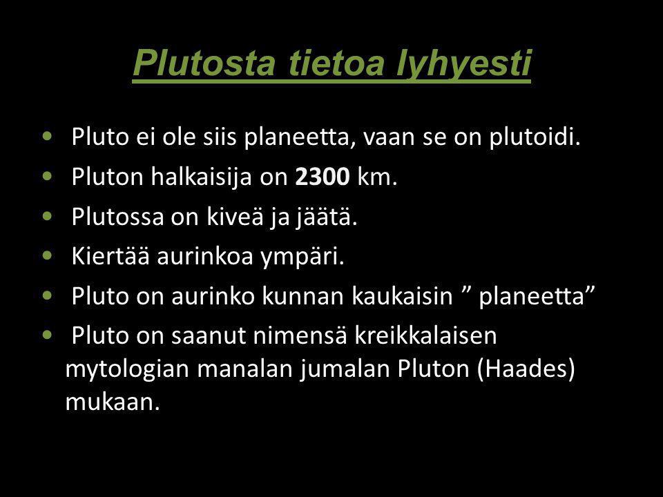 Plutosta tietoa lyhyesti