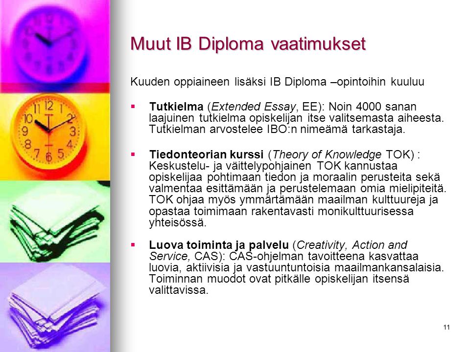 Muut IB Diploma vaatimukset
