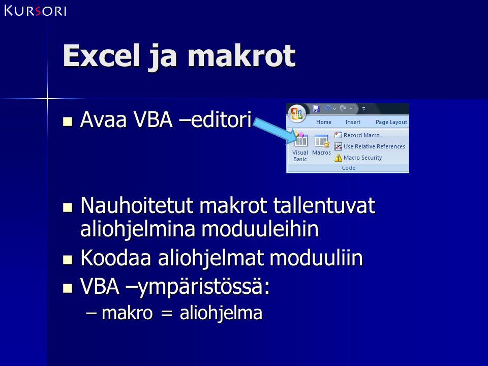 Excel ja makrot Avaa VBA –editori