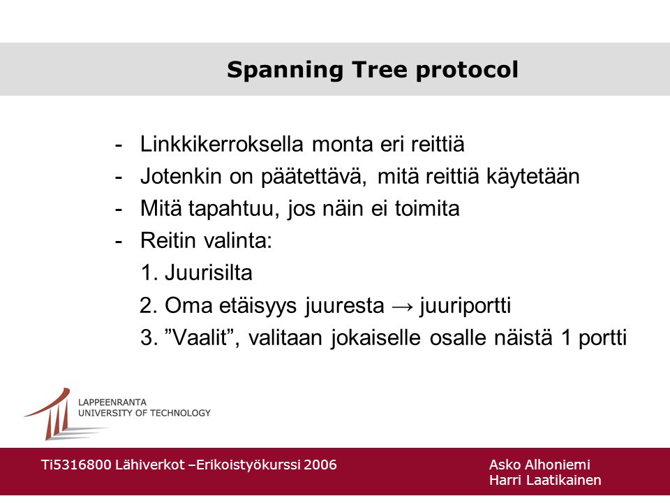 Spanning Tree protocol