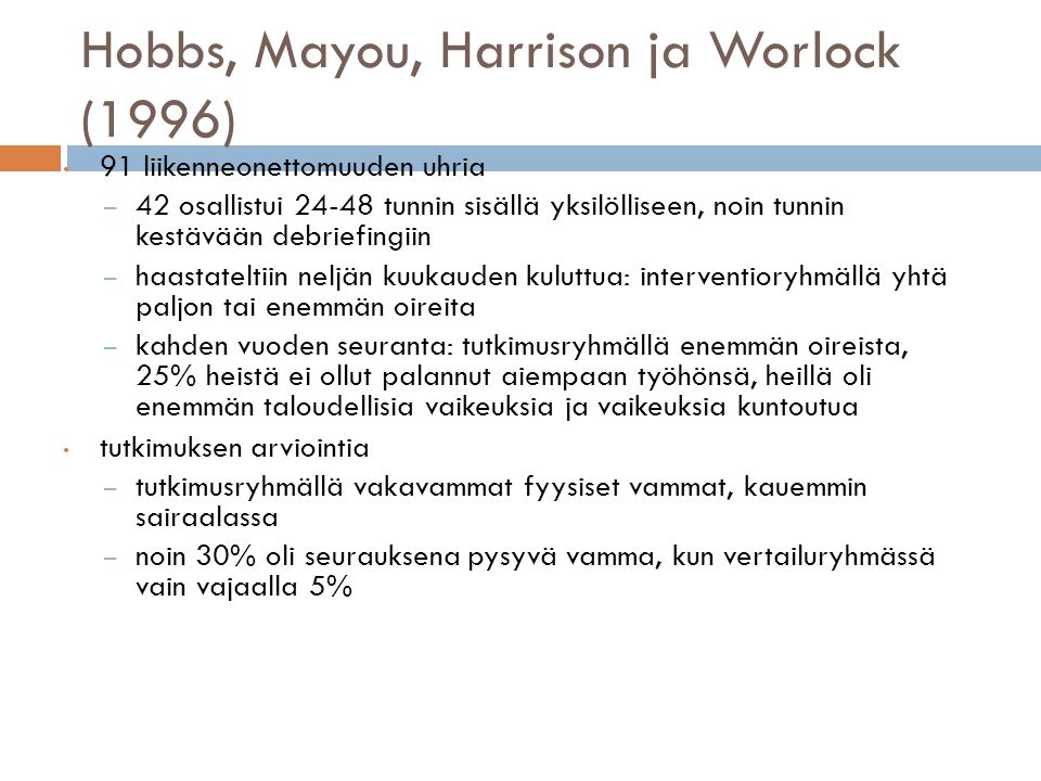Hobbs, Mayou, Harrison ja Worlock (1996)