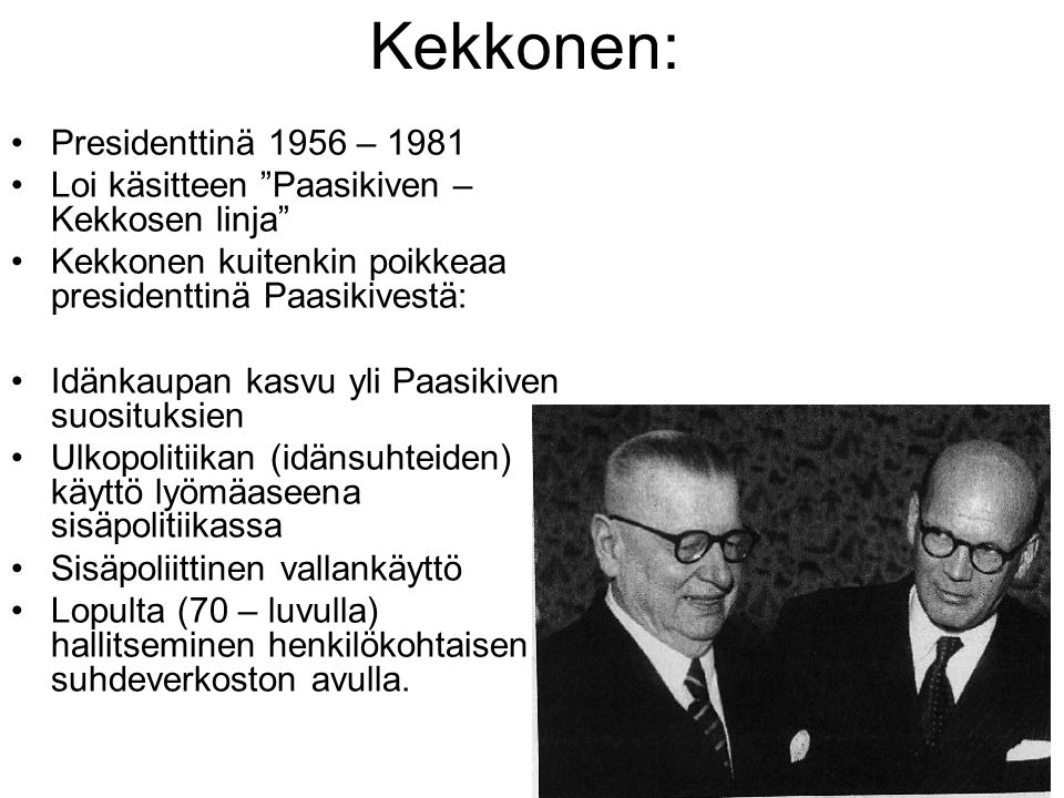 Kekkonen: Presidenttinä 1956 – 1981