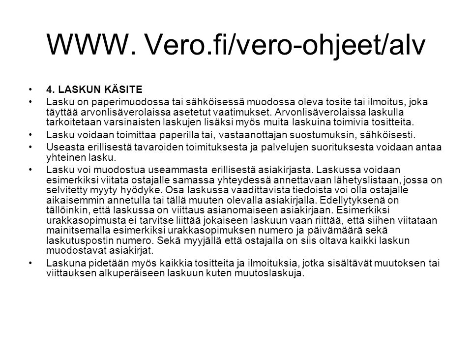 WWW. Vero.fi/vero-ohjeet/alv