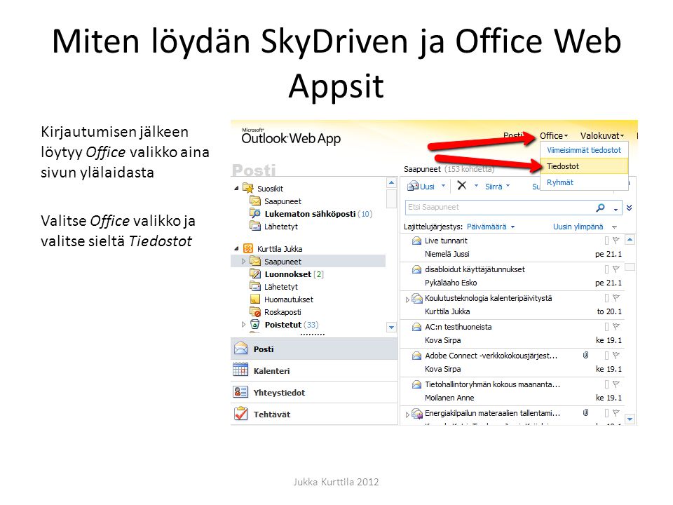 Miten löydän SkyDriven ja Office Web Appsit