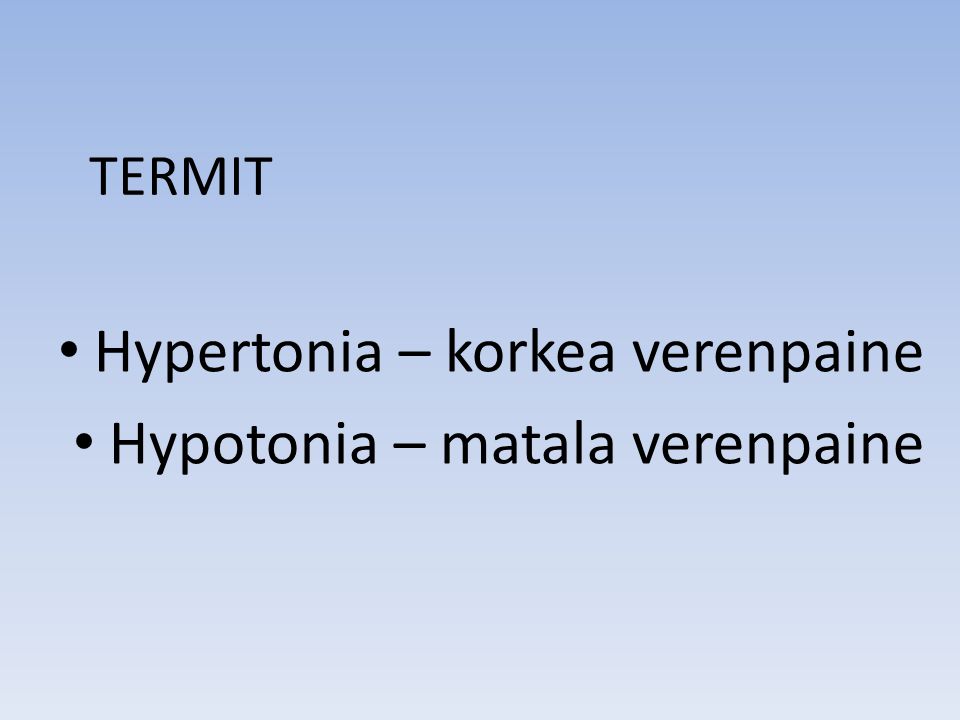 Hypotonia – matala verenpaine