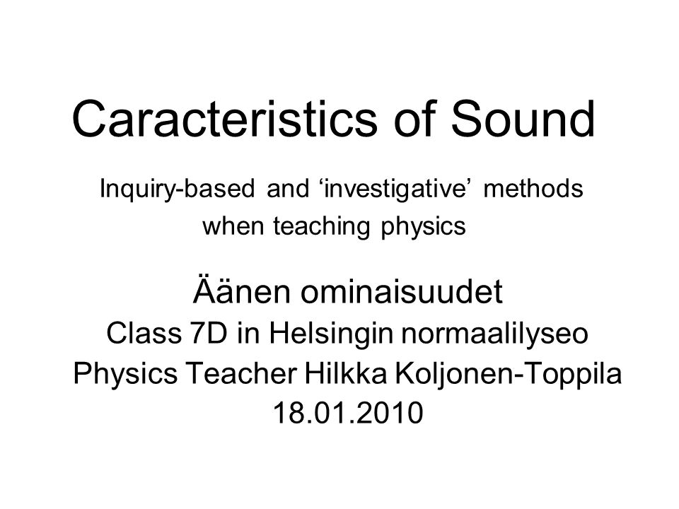 Caracteristics of Sound Inquiry-based and ‘investigative’ methods when teaching physics