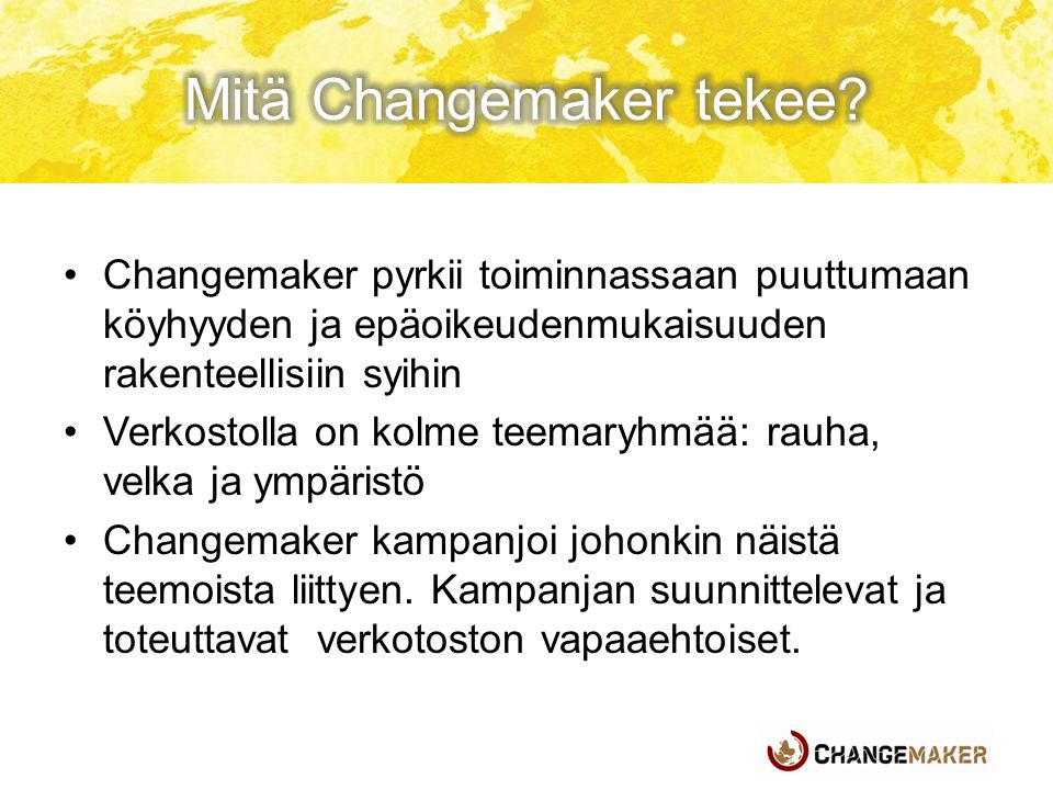 Mitä Changemaker tekee