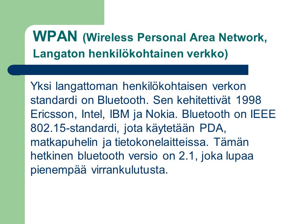 WPAN (Wireless Personal Area Network, Langaton henkilökohtainen verkko)