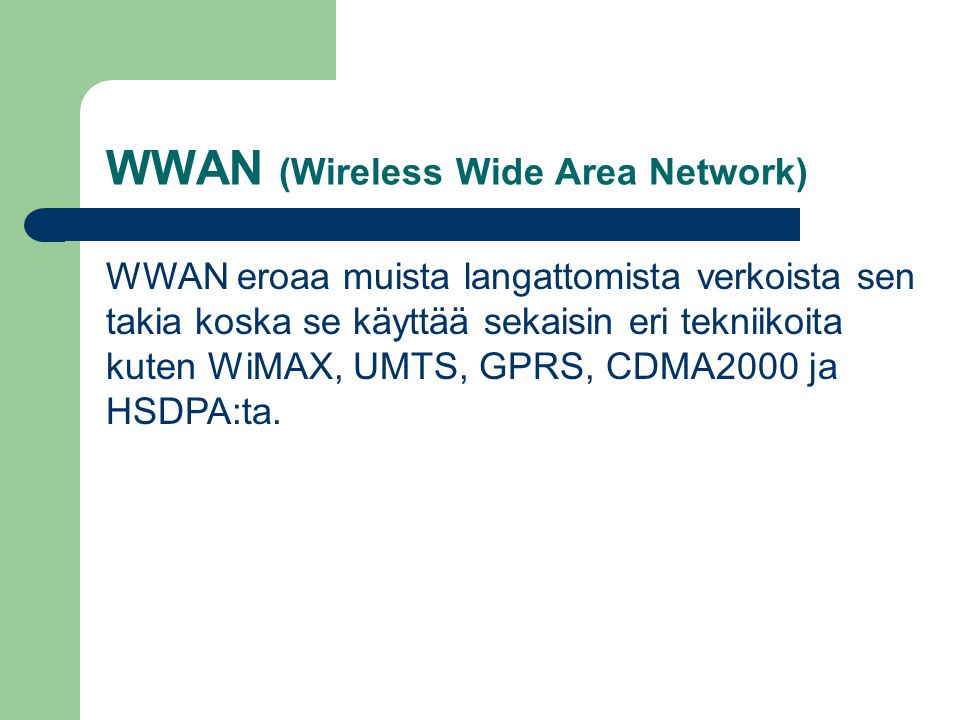 WWAN (Wireless Wide Area Network)