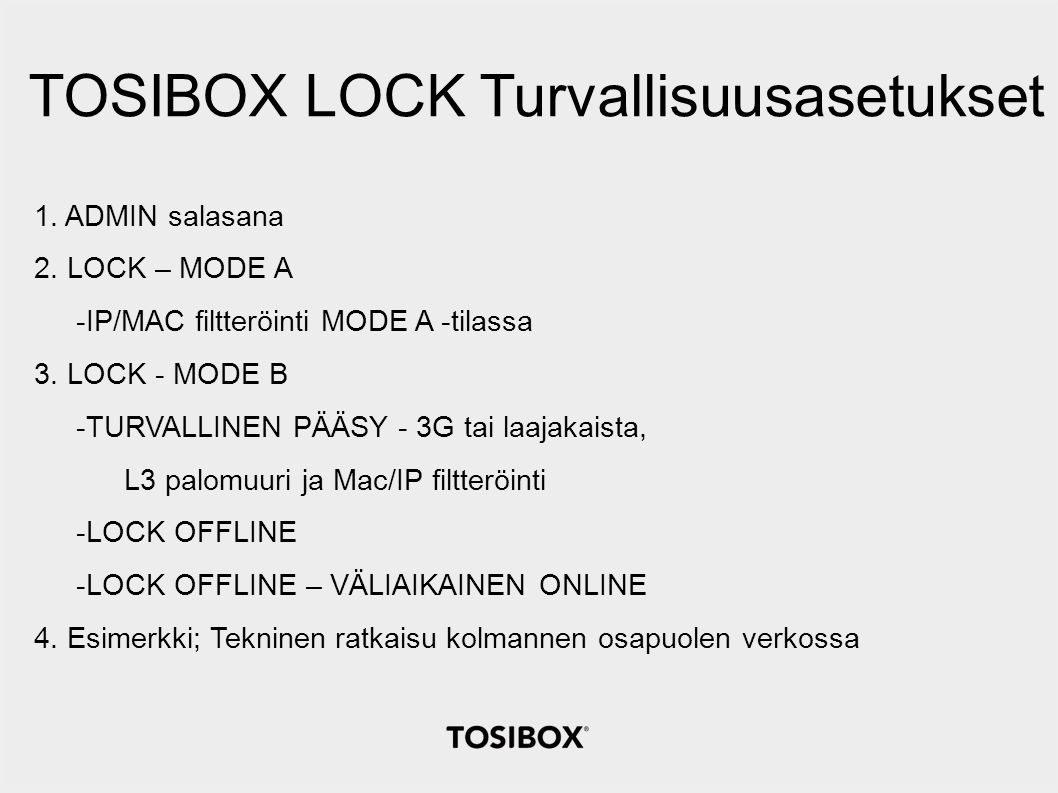 TOSIBOX LOCK Turvallisuusasetukset