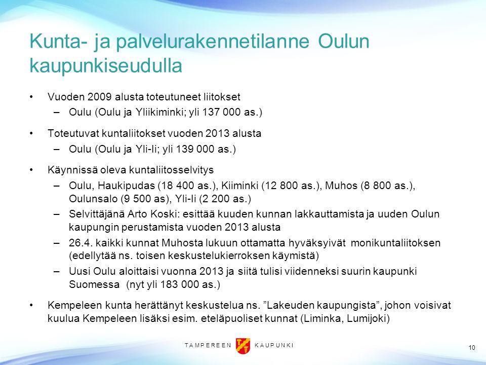 Kunta- ja palvelurakennetilanne Oulun kaupunkiseudulla