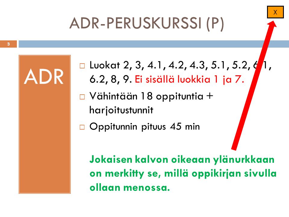 ADR ADR-PERUSKURSSI (P)
