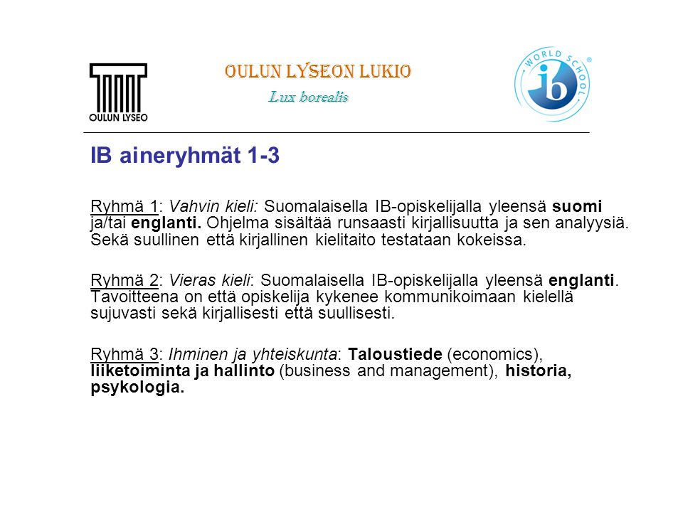 IB aineryhmät 1-3 Oulun Lyseon lukio